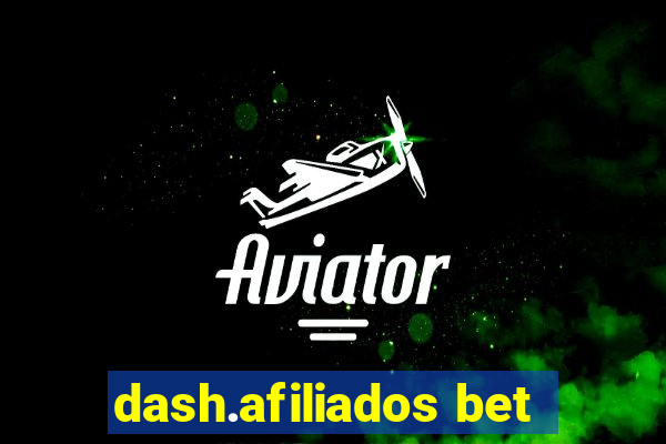 dash.afiliados bet